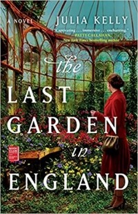 Джулия Келли - The Last Garden in England