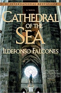 Ильдефонсо Фальконес де Сьерра - Cathedral of the Sea