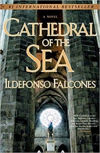 Ильдефонсо Фальконес - Cathedral of the Sea