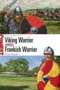 Noah Tetzner - Viking Warrior vs Frankish Warrior: Francia 799–911