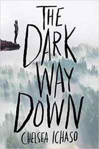 Челси Ичасо - The Dark Way Down