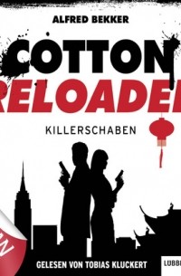 Alfred Bekker - Cotton Reloaded, Folge 28: Killerschaben