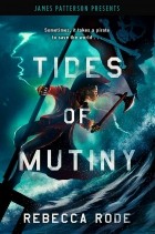 Rebecca Rode - Tides of Mutiny