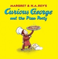  - Curious George and the Pizza Party