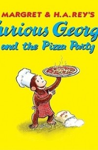  - Curious George and the Pizza Party
