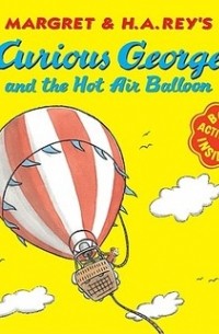  - Curious George and the Hot Air Balloon