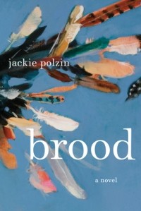 Джеки Ползин - Brood