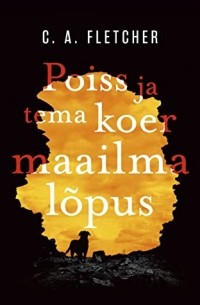 Poiss ja tema koer maailma lõpus