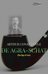 Arthur Conan Doyle - De Agra-Schat