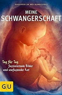 Silvia H?fer - Meine Schwangerschaft