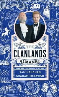 Сэм Хьюэн - The Clanlands Almanac. Seasonal Stories from Scotland