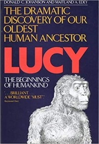  - Lucy: Beginnings of Humankind