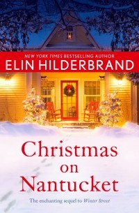 Элин Хильдербранд - Christmas on Nantucket
