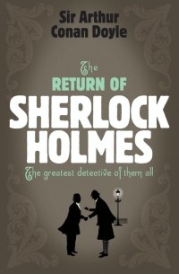 The Return of Sherlock Holmes (сборник)