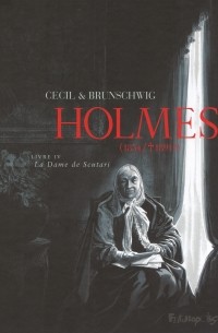  - Holmes (1854/ † 1891?). Livre IV : La Dame de Scutari