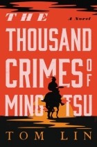Том Лин - The Thousand Crimes of Ming Tsu