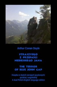 Arthur Conan Doyle - The Terror of Blue John Gap (сборник)