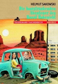 Хельмут Заковский - Die haarsträubenden Abenteuer des Raoul Habenicht.