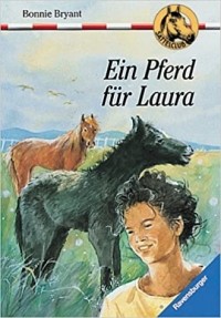 Бонни Брайант - Ein Pferd für Laura