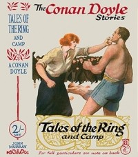 Arthur Conan Doyle - Tales of the Ring and Camp (сборник)