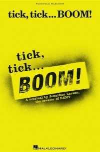 Jonathan Larson - tick, tick ... BOOM!