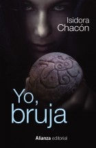 Isidora Chacón - Yo, bruja