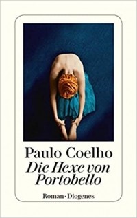 Пауло Коэльо - Die Hexe von Portobello