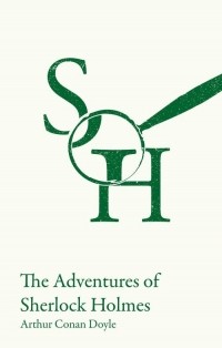 Arthur Conan Doyle - The Adventures of Sherlock Holmes: KS3 classic text edition course licence (сборник)