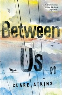 Клэр Аткинс - Between Us