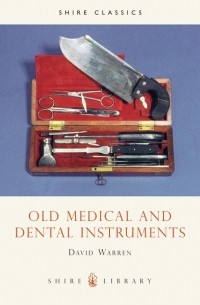 Old Medical and Dental Instruments