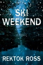 Ректок Росс - Ski Weekend