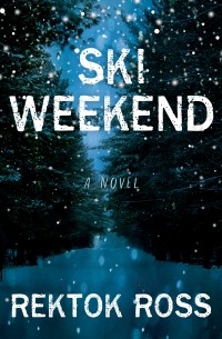 Ректок Росс - Ski Weekend