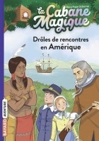Мэри Поуп Осборн - Drôles de rencontres en Amérique