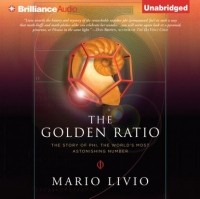 Марио Ливио - Golden Ratio