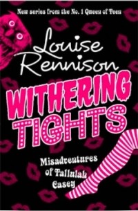 Louise Rennison - Withering Tights