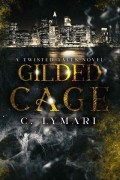 Gilded Cage