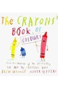 The Crayons’ Book of Colours