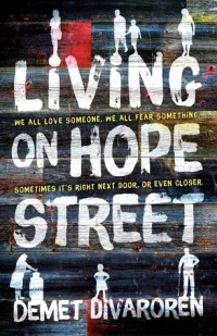 Демет Диварорен - Living on Hope Street