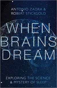  - When Brains Dream