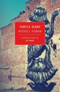 Russell Hoban - Turtle Diary