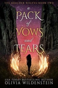 Оливия Вильденштейн - A Pack of Vows and Tears