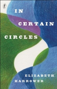 Элизабет Харроуэр - In Certain Circles