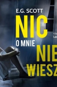 Nic o mnie nie wiesz