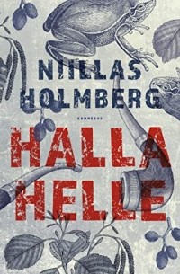 Нильс Холмберг - Halla Helle