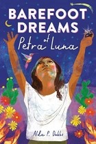 Альда Доббс - Barefoot Dreams of Petra Luna