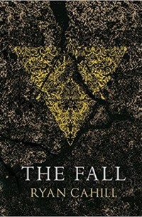 Райан Кейхилл - The Fall