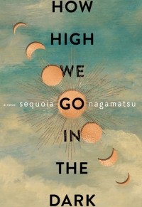 Секвойя Нагамацу - How High We Go in the Dark