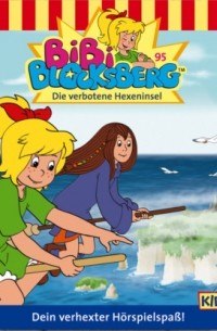 Klaus-P. Weigand - Bibi Blocksberg, Folge 95: Die Verbotene Hexeninsel