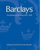  - Barclays: The Business of Banking, 1690-1996
