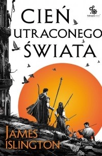 Cień utraconego świata